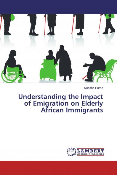 Understanding the Impact of Emigration on Elderly African Immigrants
