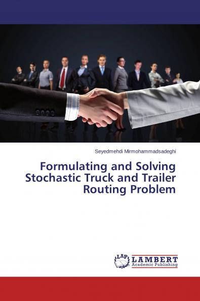 Formulating and Solving Stochastic Truck and Trailer Routing Problem