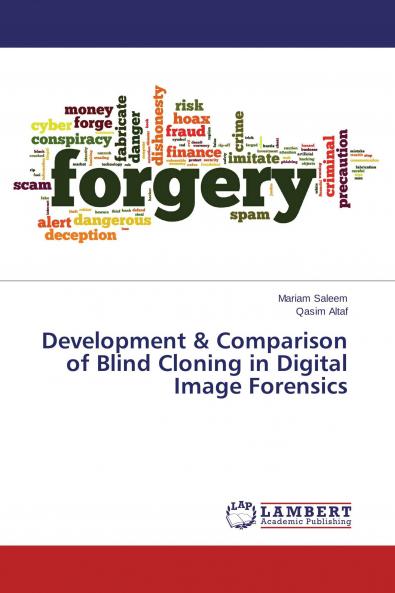 Development & Comparison of Blind Cloning in Digital Image Forensics