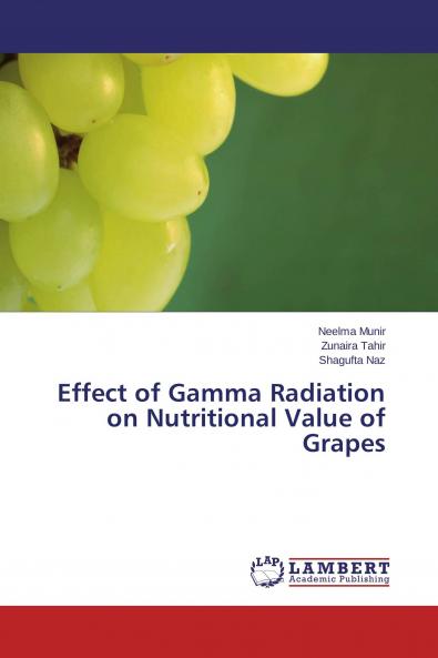 Effect of Gamma Radiation on Nutritional Value of Grapes