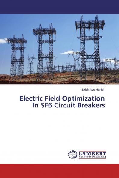 Electric Field Optimization In SF6 Circuit Breakers