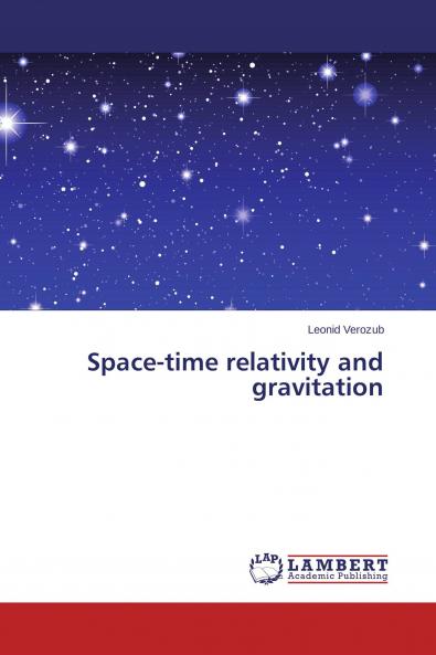 Space-time relativity and gravitation