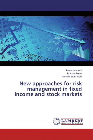New approaches for risk management in fixed income and stock markets