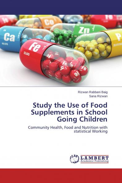 Study the Use of Food Supplements in School Going Children