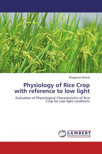 Physiology of Rice Crop with reference to low light