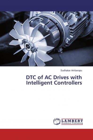 DTC of AC Drives with Intelligent Controllers
