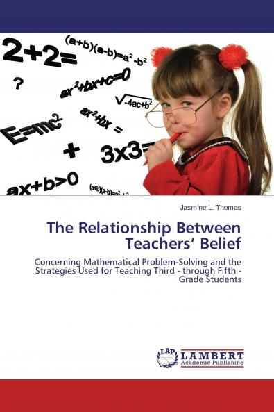 The Relationship Between Teachers' Belief