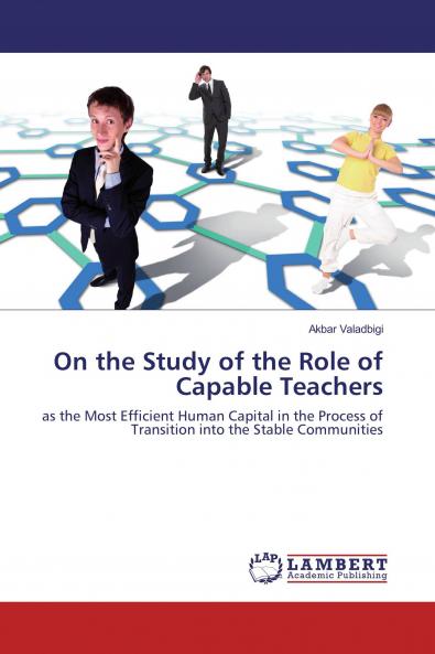 On the Study of the Role of Capable Teachers