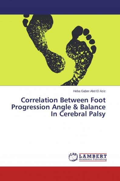 Correlation Between Foot Progression Angle & Balance In Cerebral Palsy