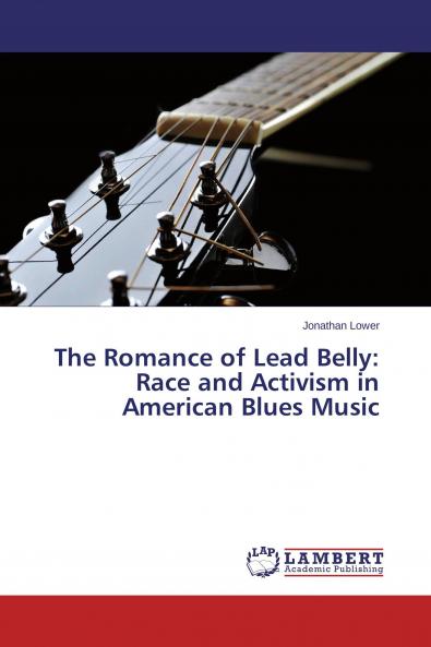 The Romance of Lead Belly