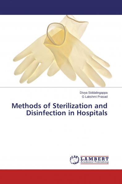 Methods of Sterilization and Disinfection in Hospitals