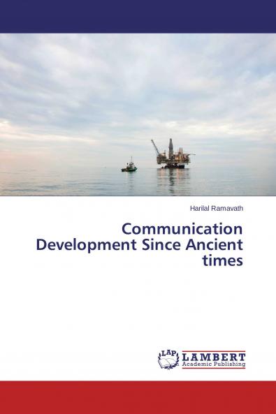 Communication Development Since Ancient times