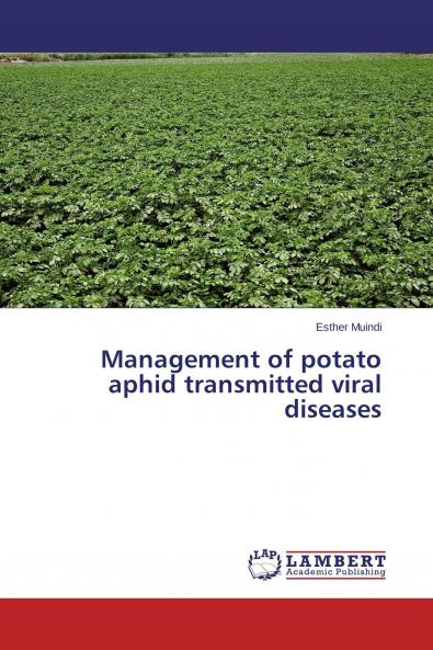 Management of potato aphid transmitted viral diseases