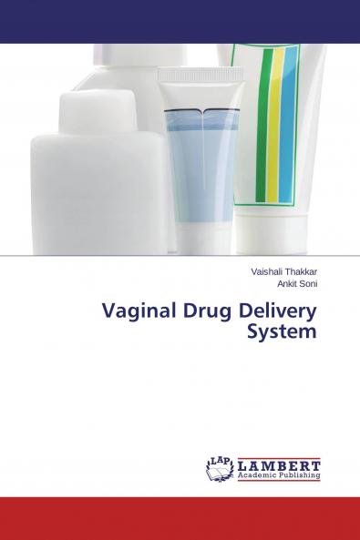 Vaginal Drug Delivery System