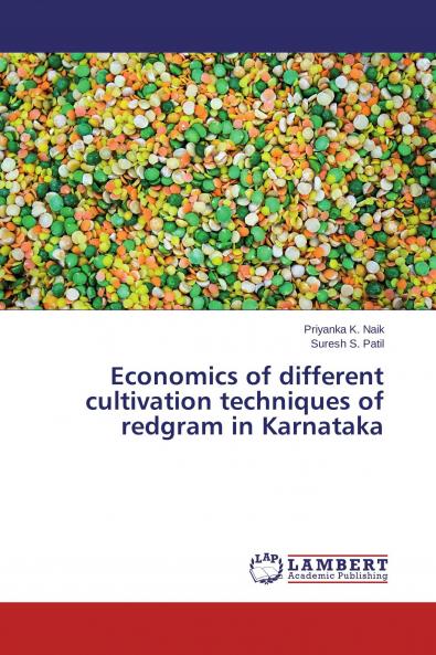 Economics of different cultivation techniques of redgram in Karnataka