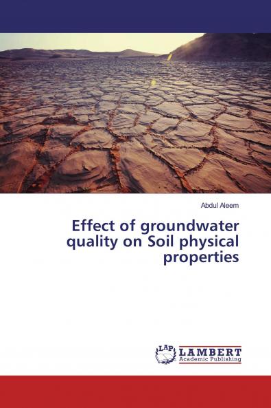 Effect of groundwater quality on Soil physical properties