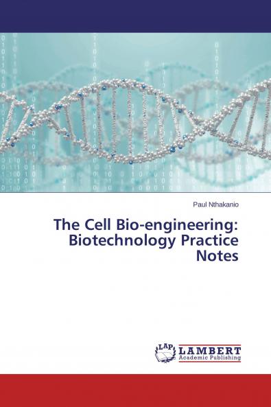 The Cell Bio-engineering