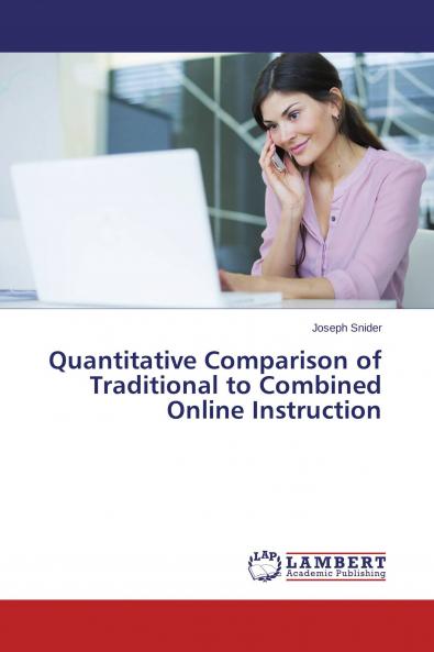 Quantitative Comparison of Traditional to Combined Online Instruction