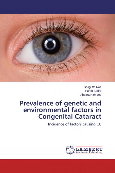Prevalence of genetic and environmental factors in Congenital Cataract