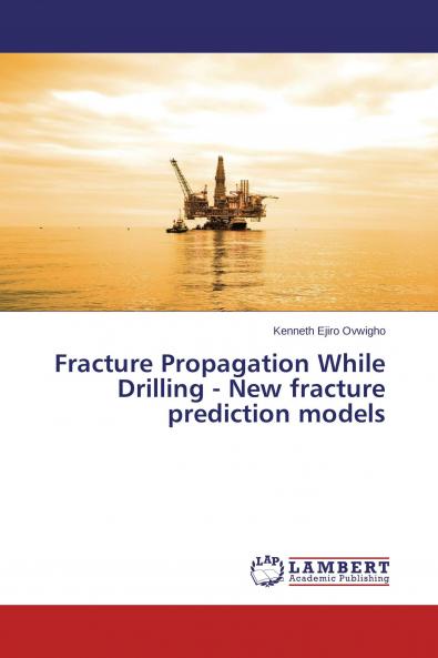 Fracture Propagation While Drilling - New fracture prediction models