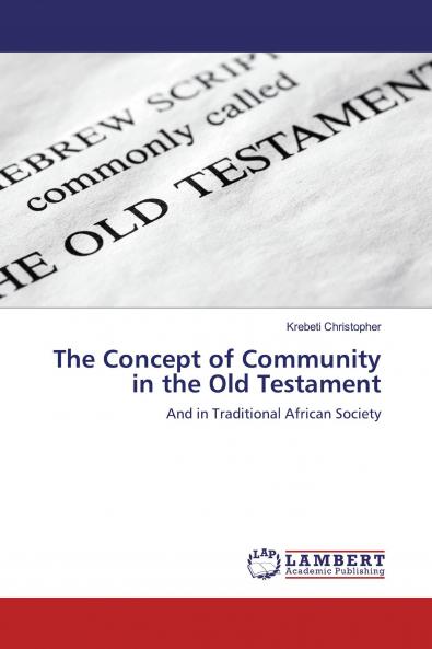 The Concept of Community in the Old Testament