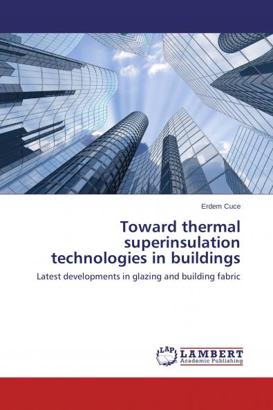 Toward thermal superinsulation technologies in buildings