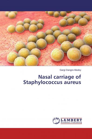 Nasal carriage of Staphylococcus aureus
