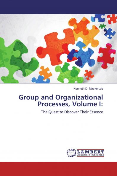 Group and Organizational Processes Volume I