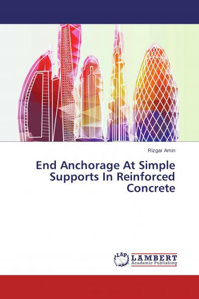 End Anchorage At Simple Supports In Reinforced Concrete