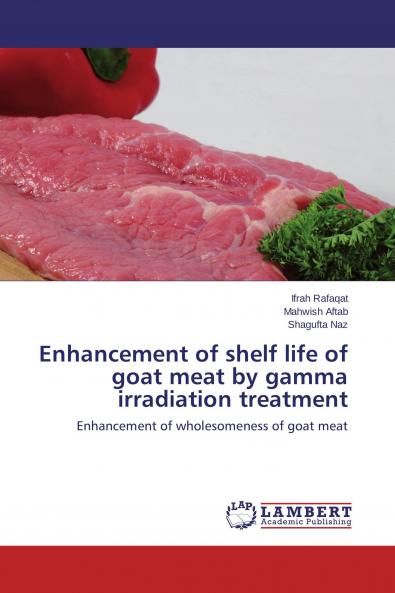 Enhancement of shelf life of goat meat by gamma irradiation treatment