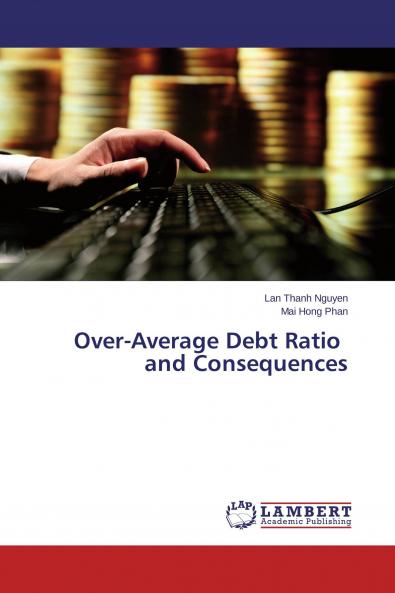 Over-Average Debt Ratio and Consequences