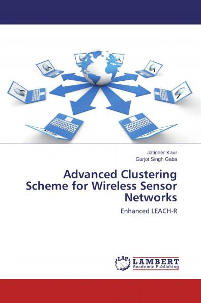 Advanced Clustering Scheme for Wireless Sensor Networks