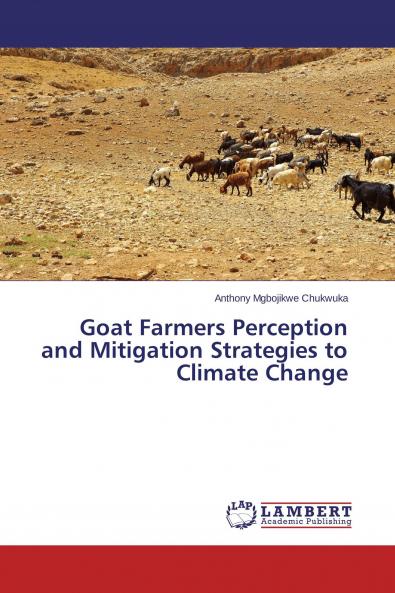 Goat Farmers Perception and Mitigation Strategies to Climate Change