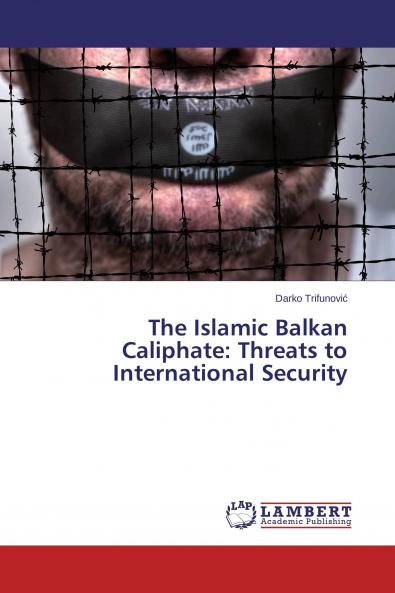 The Islamic Balkan Caliphate