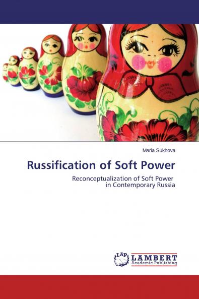 Russification of Soft Power