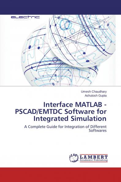 Interface MATLAB - PSCAD/EMTDC Software for Integrated Simulation