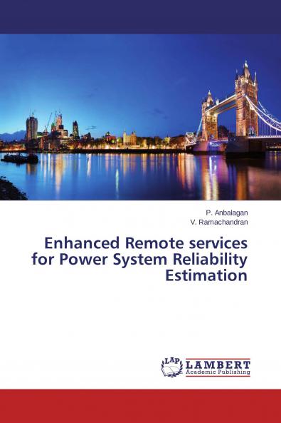 Enhanced Remote services for Power System Reliability Estimation