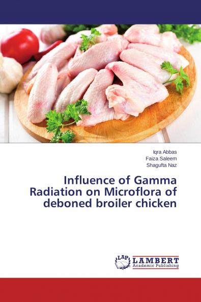 Influence of Gamma Radiation on Microflora of deboned broiler chicken