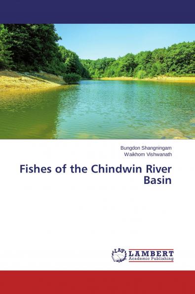 Fishes of the Chindwin River Basin