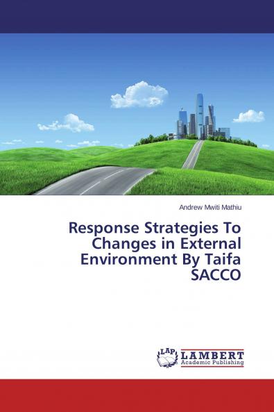 Response Strategies To Changes in External Environment By Taifa SACCO