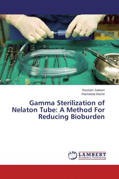 Gamma Sterilization of Nelaton Tube