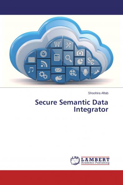 Secure Semantic Data Integrator