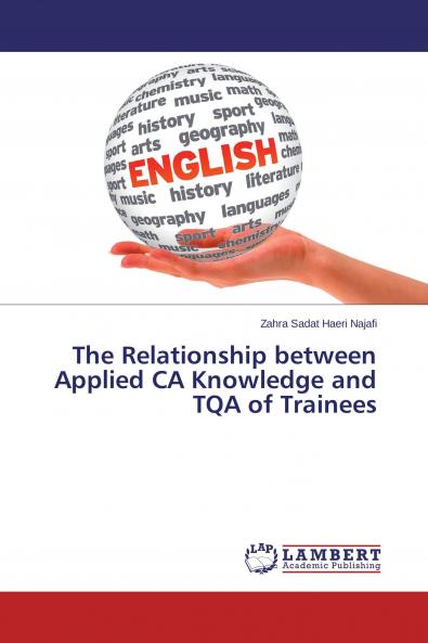 The Relationship between Applied CA Knowledge and TQA of Trainees