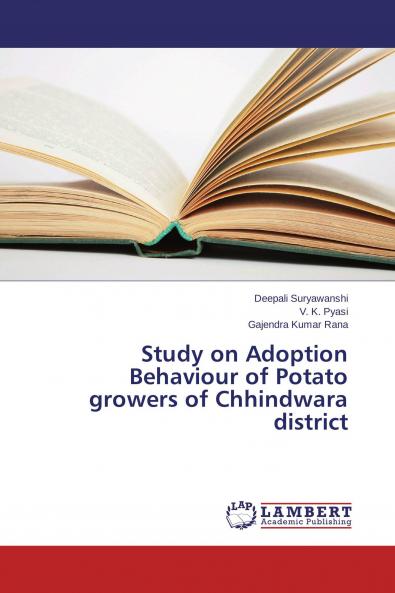 Study on Adoption Behaviour of Potato growers of Chhindwara district