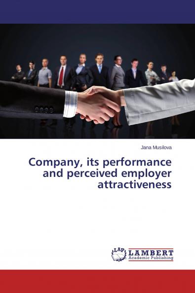 Company its performance and perceived employer attractiveness