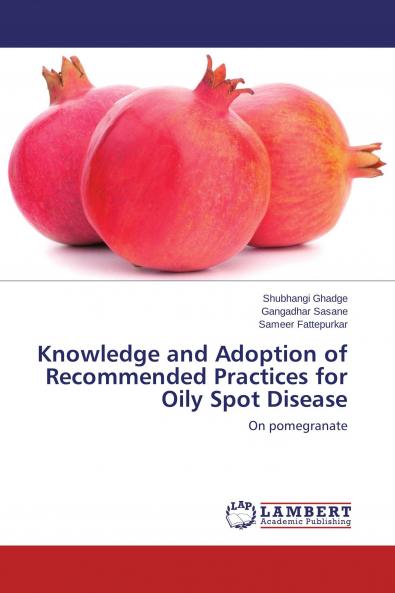 Knowledge and Adoption of Recommended Practices for Oily Spot Disease
