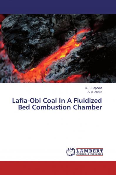 Lafia-Obi Coal In A Fluidized Bed Combustion Chamber