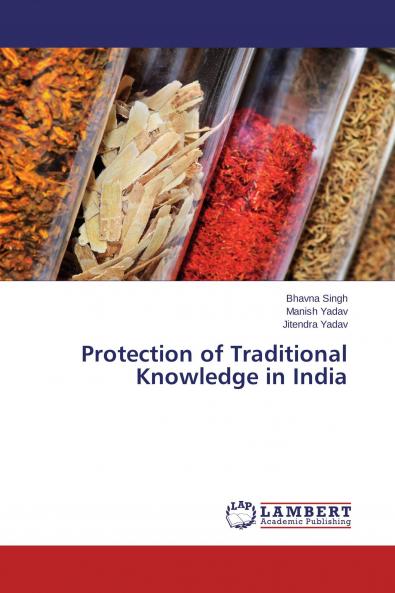 Protection of Traditional Knowledge in India