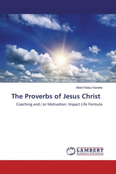 The Proverbs of Jesus Christ