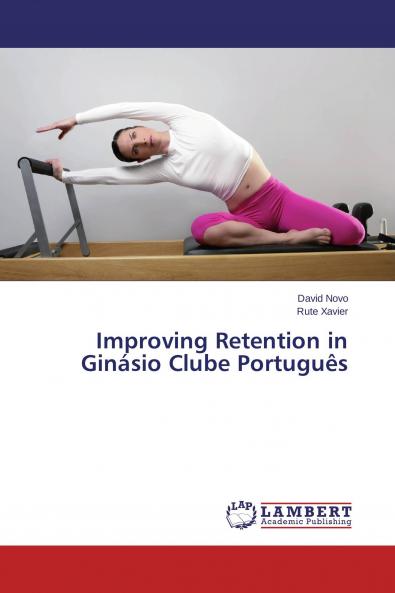 Improving Retention in Gin��sio Clube Portugu��s